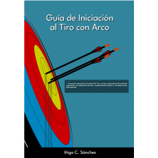 Guía de Iniciación al Tiro con Arco